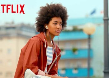 Summertime Netflix: il sapore dell’estate. Trama, cast e canzoni.