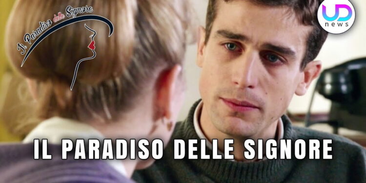 Anticipazioni Il Paradiso delle Signore 20 – 24 luglio: drastica decisione di Federico su Roberta dopo il dramma