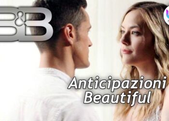 beautiful anticipazioni 9 gennaio il Beautiful Anticipazioni 1 3